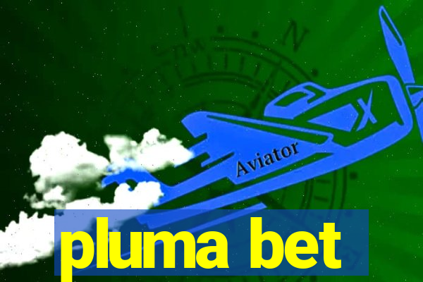 pluma bet